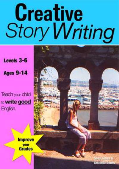 Sally A. Jones · Creative Story Writing (Pocketbok) (2008)