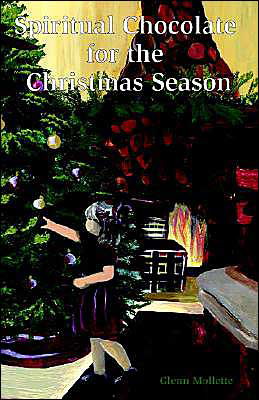 Cover for Glenn Mollette · Spiritual Chocolate for the Christmas Season (Taschenbuch) (2002)