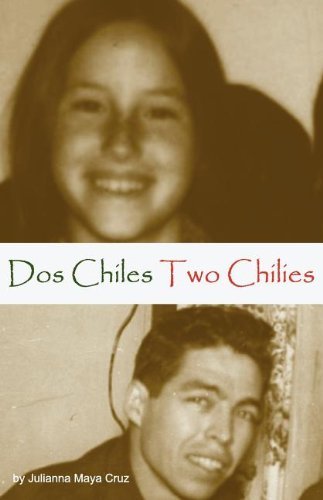 Cover for Julianna Maya Cruz · Two Chilies Dos Chiles (Pocketbok) (2012)