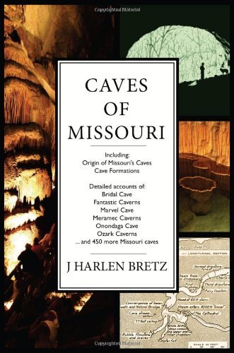 Caves of Missouri - J Harlen Bretz - Books - J. Missouri - 9780988668508 - November 26, 2012