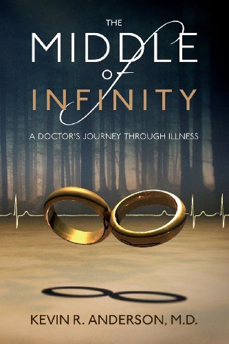 Cover for Kevin Anderson · The Middle of Infinity: a Doctor's Journey Through Illness (Pocketbok) (2013)