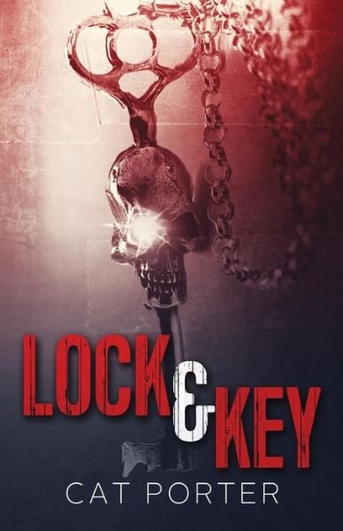 Cover for Cat Porter · Lock &amp; Key (Paperback Book) (2014)