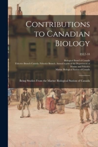 Cover for Biological Board of Canada · Contributions to Canadian Biology (Paperback Book) (2021)