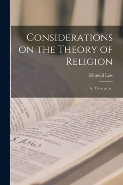 Cover for Edmund 1703-1787 Law · Considerations on the Theory of Religion [microform] (Paperback Bog) (2021)