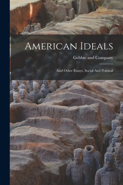 Cover for Gebbie and Company · American Ideals (Buch) (2022)