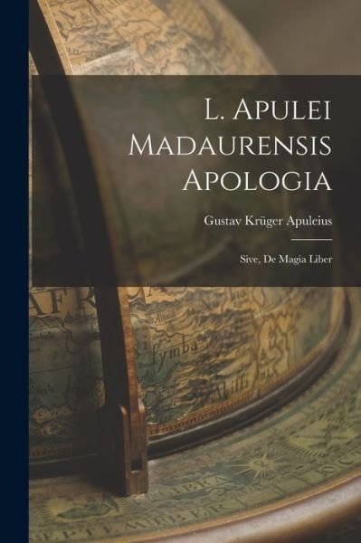 Cover for Apuleius Gustav Krüger · L. Apulei Madaurensis Apologia (Bok) (2022)