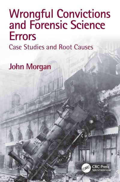 Cover for John Morgan · Wrongful Convictions and Forensic Science Errors: Case Studies and Root Causes (Paperback Bog) (2023)