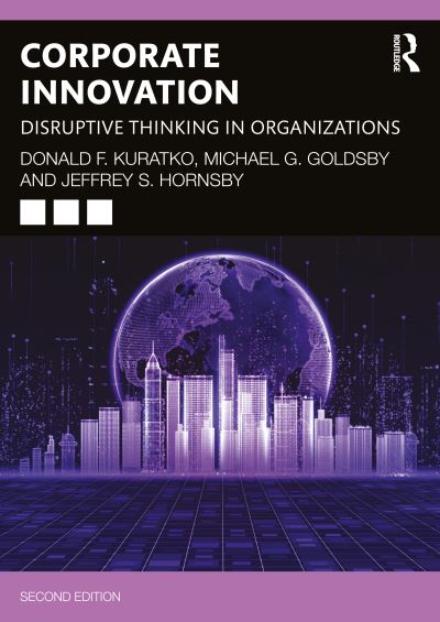 Cover for Donald F. Kuratko · Corporate Innovation: Disruptive Thinking in Organizations (Paperback Book) (2025)