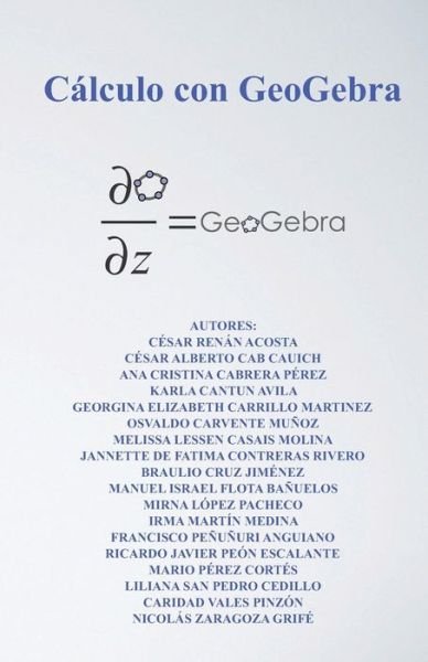 Cover for Cesar Acosta · Calculo con Geogebra (Pocketbok) (2019)