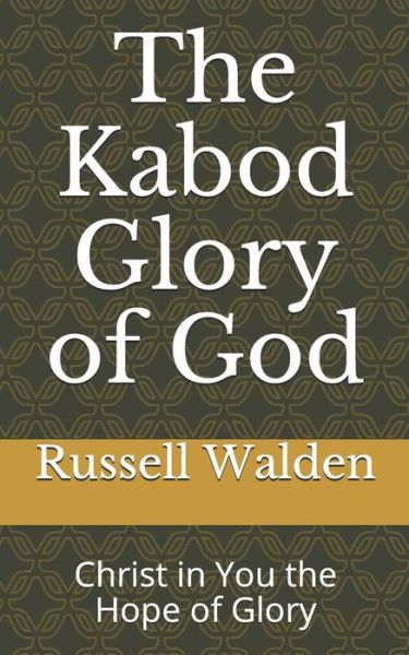 Cover for Russell Walden · The Kabod Glory of God (Paperback Book) (2019)