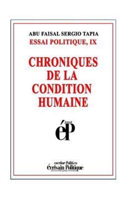 Cover for Abu Faisal Sergio Tapia · Chroniques de la Condition Humaine (Taschenbuch) (2019)