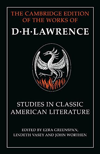 Studies in Classic American Literature - The Cambridge Edition of the Works of D. H. Lawrence - D. H. Lawrence - Books - Cambridge University Press - 9781107457508 - June 26, 2014