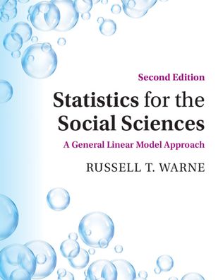 Cover for Warne, Russell T. (Utah Valley University) · Statistics for the Social Sciences: A General Linear Model Approach (Paperback Book) [2 Revised edition] (2020)