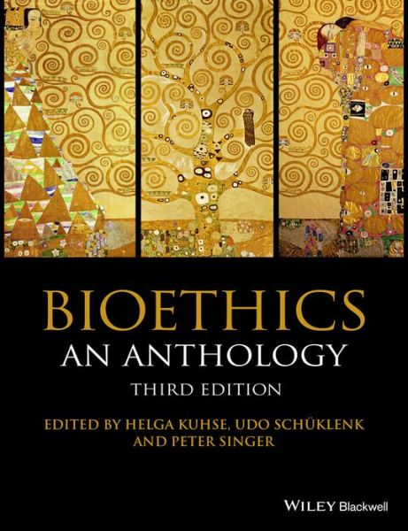 Cover for Helga Kuhse · Bioethics: An Anthology - Blackwell Philosophy Anthologies (Paperback Book) [3rd edition] (2015)