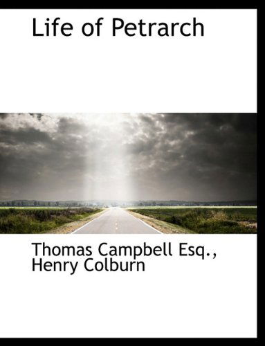 Cover for Thomas Campbell · Life of Petrarch (Paperback Book) (2010)