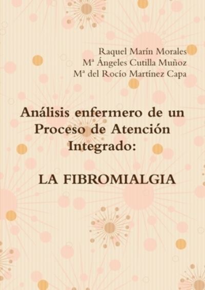 Cover for Raquel Marin Morales · Analisis enfermero de un Proceso de Atencion Integrado (Paperback Book) (2012)