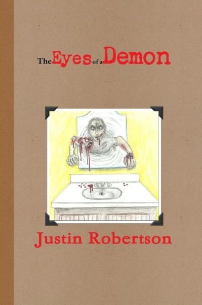 Cover for Justin Robertson · The Eyes of a Demon (Paperback Book) (2012)