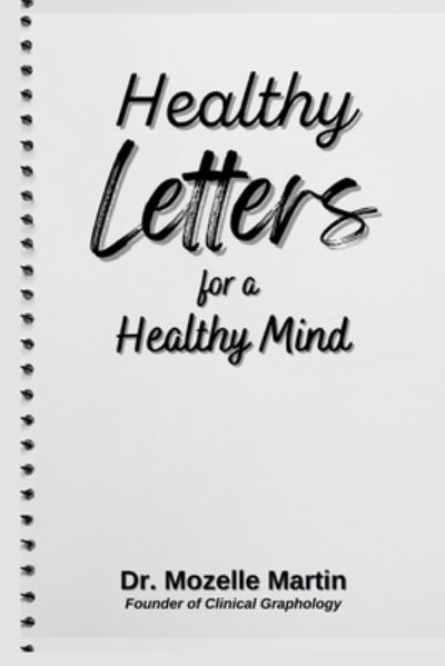 Cover for Mozelle Martin · Healthy Letters for a Healthy Mind (Book) (2023)