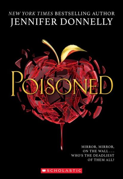 Poisoned - Jennifer Donnelly - Kirjat - Scholastic Inc. - 9781338268508 - tiistai 19. huhtikuuta 2022