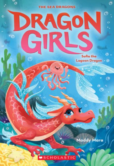 Cover for Maddy Mara · Sofia the Lagoon Dragon (Dragon Girls #12) (Book) (2023)