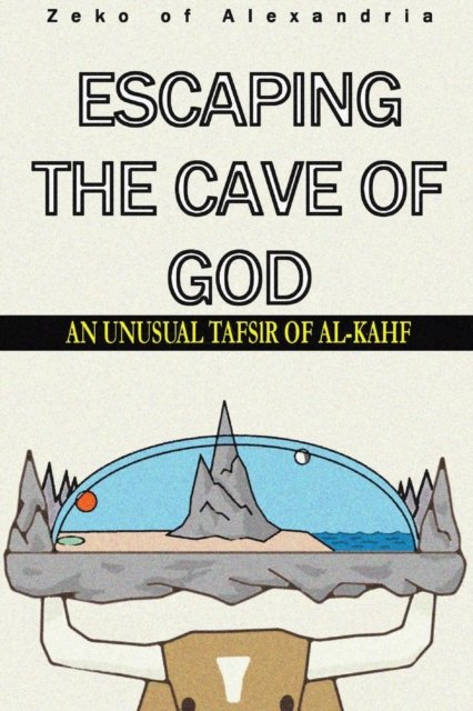 Cover for Zeko of Alexandria · Escaping the Cave of God (Paperback Book) (2017)