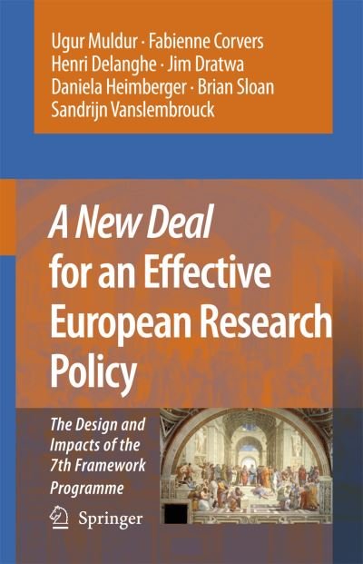 Cover for Ugur Muldur · A New Deal for an Effective European Research Policy: The Design and Impacts of the 7th Framework Programme (Innbunden bok) [2006 edition] (2006)