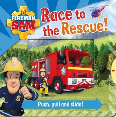 Cover for Egmont Publishing UK · Fireman Sam: Race to the Rescue! Push Pull and Slide! (Hardcover Book) (2016)