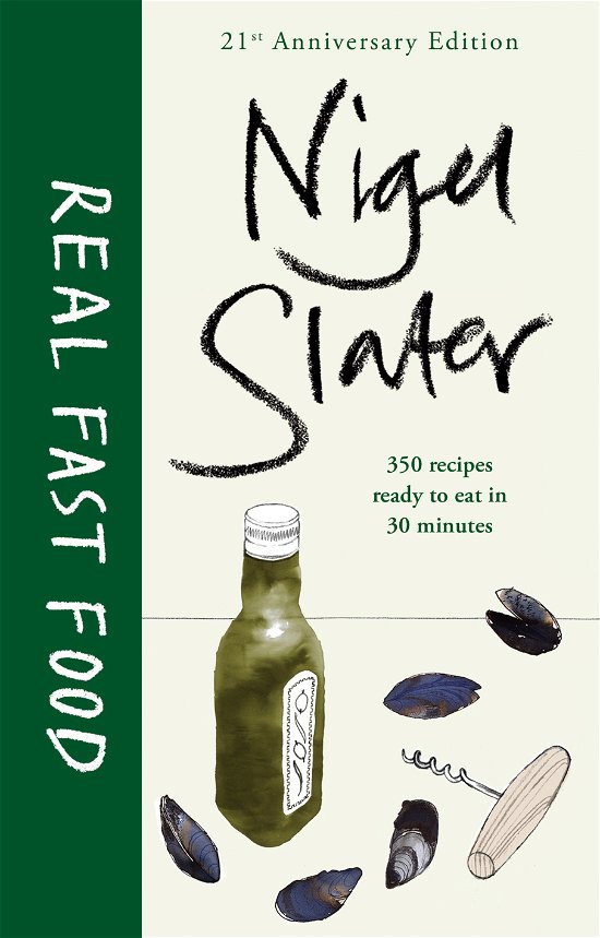 Real Fast Food - Nigel Slater - Kirjat - Penguin Books Ltd - 9781405913508 - torstai 24. lokakuuta 2013