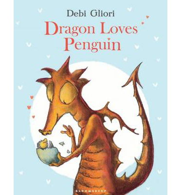 Cover for Debi Gliori · Dragon Loves Penguin (Paperback Book) (2014)