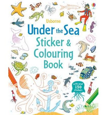 Under the Sea Sticker and Colouring Book - Sticker & Colouring book - Jessica Greenwell - Bøger - Usborne Publishing Ltd - 9781409577508 - 1. marts 2014