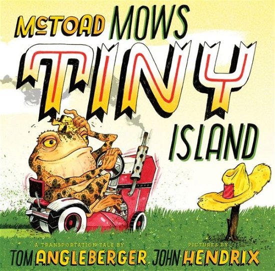 Cover for Tom Angleberger · McToad Mows Tiny Island (Hardcover bog) (2015)