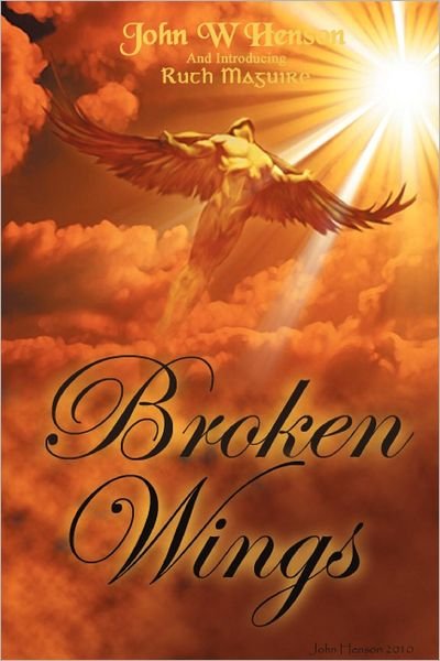 Cover for John Henson · Broken Wings (Taschenbuch) (2011)
