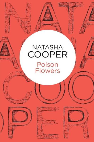 Cover for Natasha Cooper · Poison Flowers - Willow King (Paperback Book) (2012)