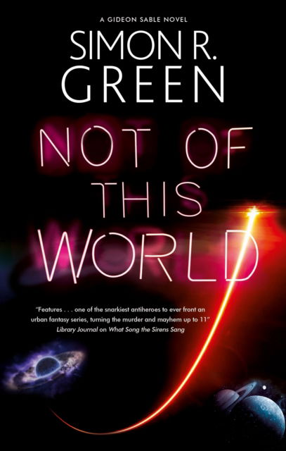 Cover for Simon R. Green · Not of This World - A Gideon Sable novel (Inbunden Bok) [Main - Large Print edition] (2024)