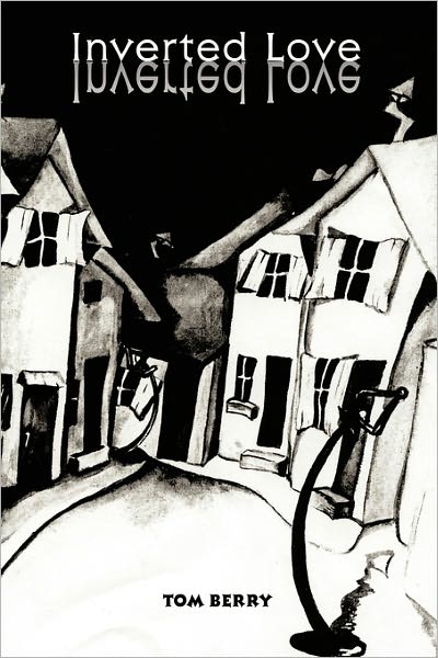 Cover for Tom Berry · Inverted Love (Paperback Book) (2011)
