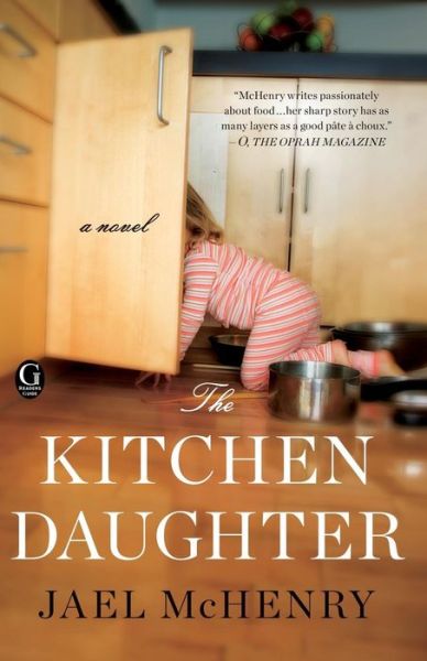 Cover for Jael Mchenry · The Kitchen Daughter (Paperback Book) (2011)