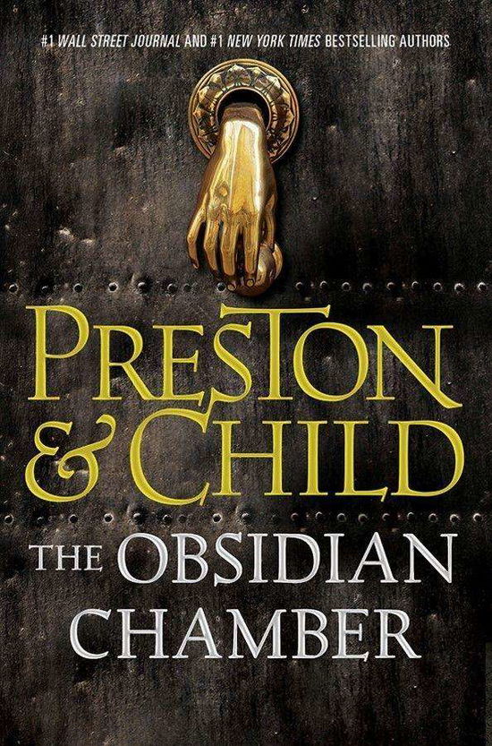 Cover for Lincoln Child · The Obsidian Chamber (Book) (2016)