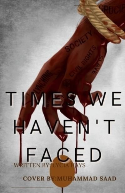 Cover for Lycia · Times we havent faced (Paperback Book) (2022)
