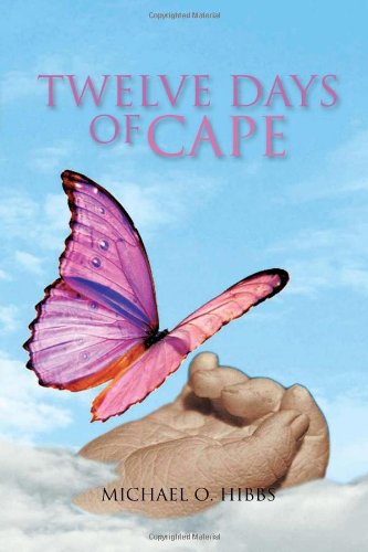 Cover for Mike Hibbs · Twelve Days of Cape (Paperback Book) (2011)