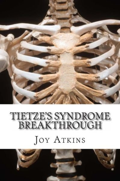 Cover for Joy Atkins · Tietze's Syndrome Breakthrough (Paperback Bog) (2011)