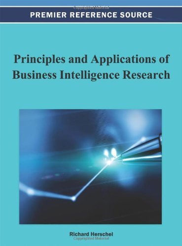 Cover for Richard T. Herschel · Principles and Applications of Business Intelligence Research (Innbunden bok) (2012)