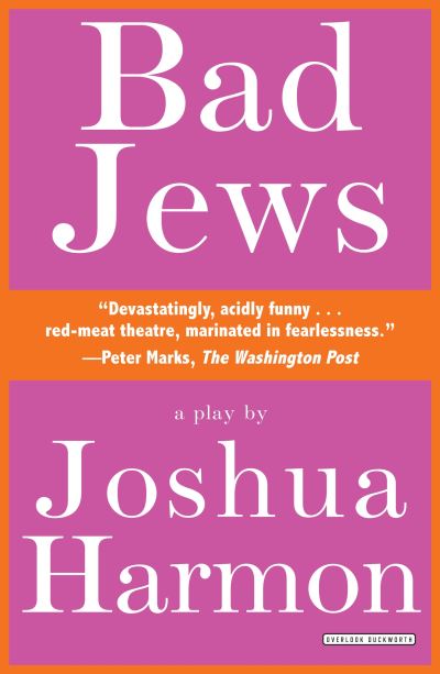 Cover for Joshua Harmon · Bad Jews A Play (Buch) (2017)