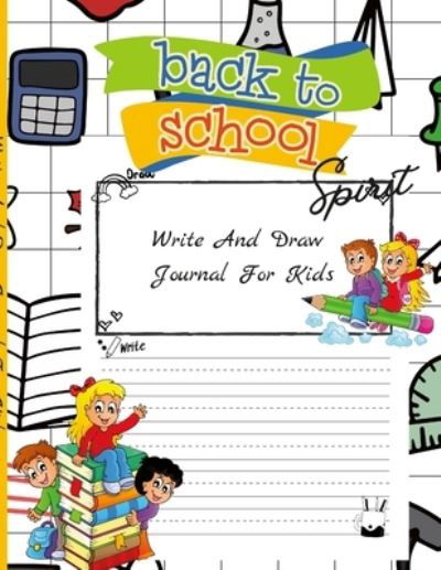 Cover for Agnieszka Swiatkowska-Sulecka · Back to School Spirit. Draw and Write Journal for Kids (Bog) (2022)