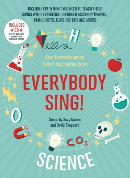 Cover for Suzy Davies · Everybody Sing! Science: Five Fantastic Songs Full of Fascinating Facts (Book) (2015)