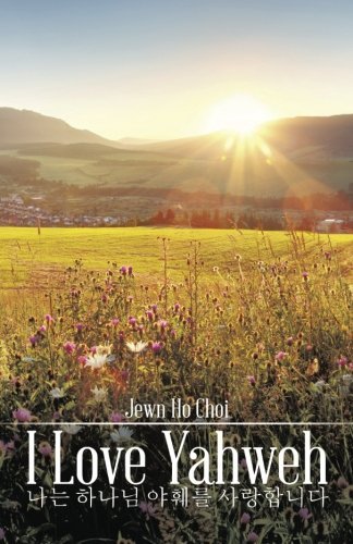 Cover for Jewn Ho Choi · I  Love Yahweh (Paperback Book) (2014)