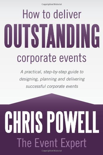 Cover for Chris Powell the Event Expert · How to Deliver Outstanding Corporate Events (Taschenbuch) (2013)