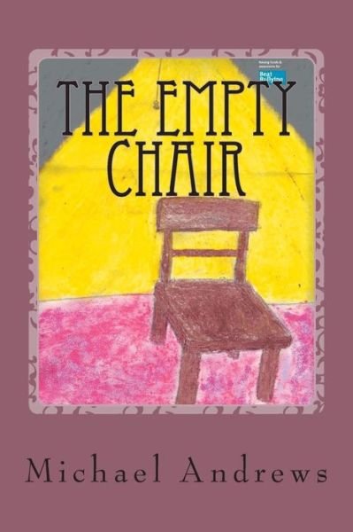 Cover for Michael Andrews · The Empty Chair (Pocketbok) (2014)