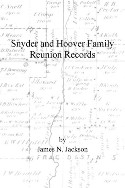 Cover for James N Jackson · Snyder and Hoover Family Reunion Records (Pocketbok) (2014)