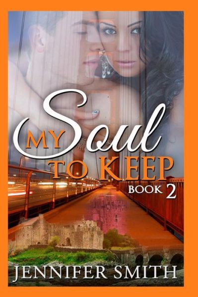 Cover for Jennifer Smith · My Soul to Keep: Caleb (Pocketbok) (2014)