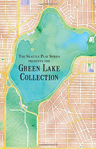 Cover for Kevin Bordi · The Green Lake Collection: the Seattle Play Series (Volume 1) (Paperback Book) (2014)